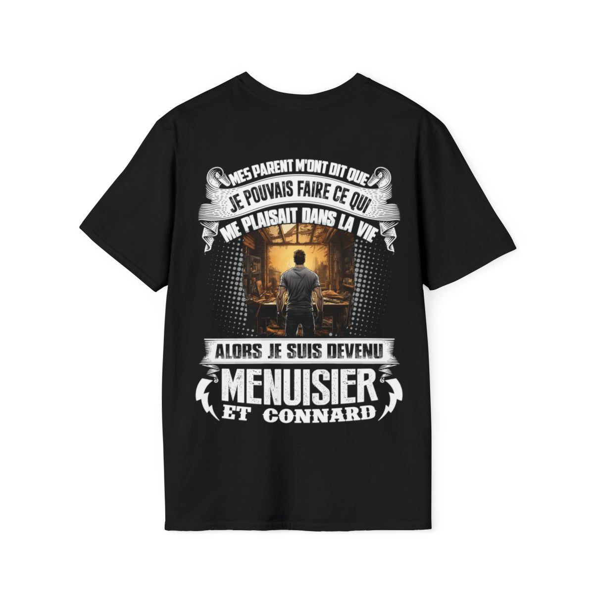 Je suis devenu Menuisier et connard