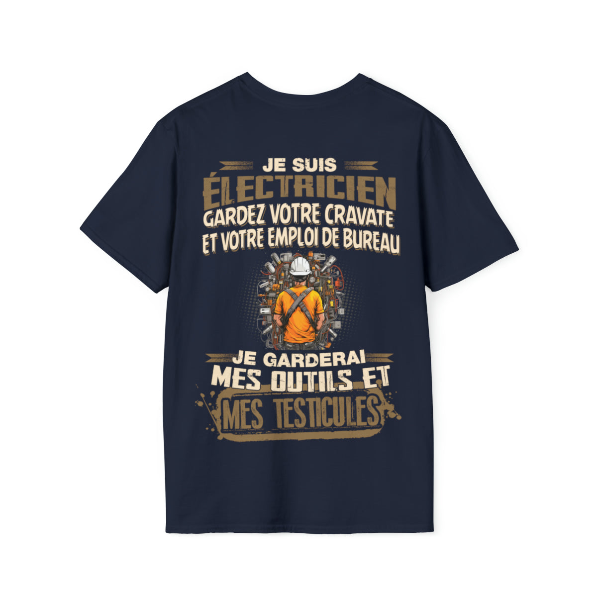 Je suis Électricien, je garderai mes outils et mes testicules