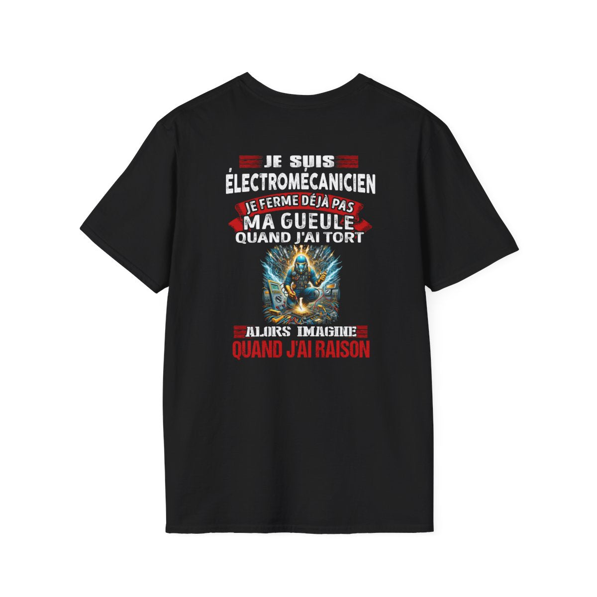 Je suis Électromécanicien, je ne ferme déjà pas ma gueule quand j'ai tort
