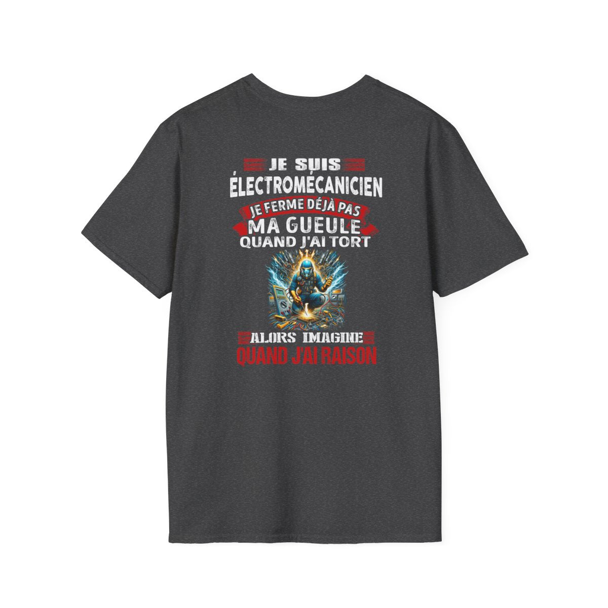 Je suis Électromécanicien, je ne ferme déjà pas ma gueule quand j'ai tort