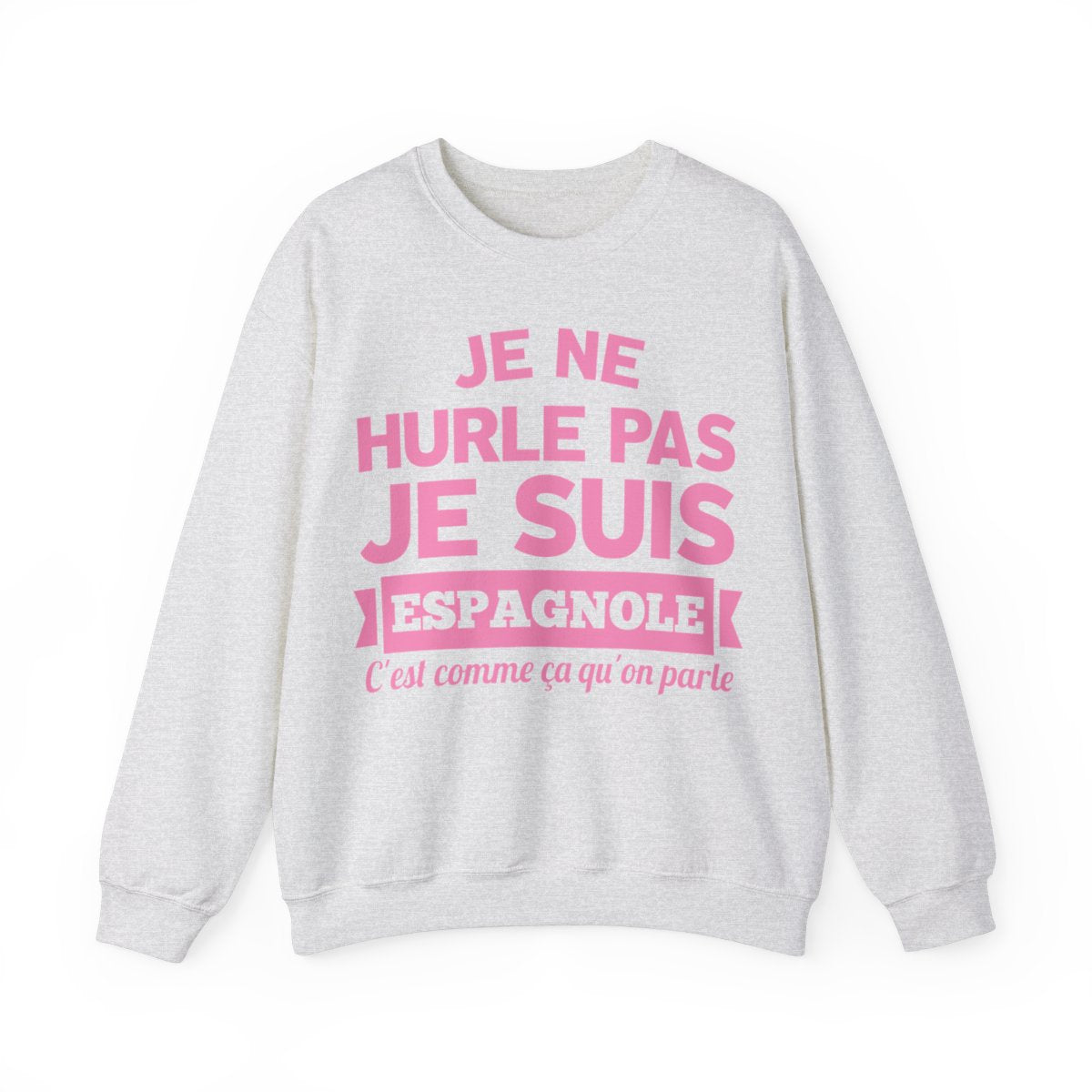 Je suis Espagnole, c'est comme ça qu'on parle