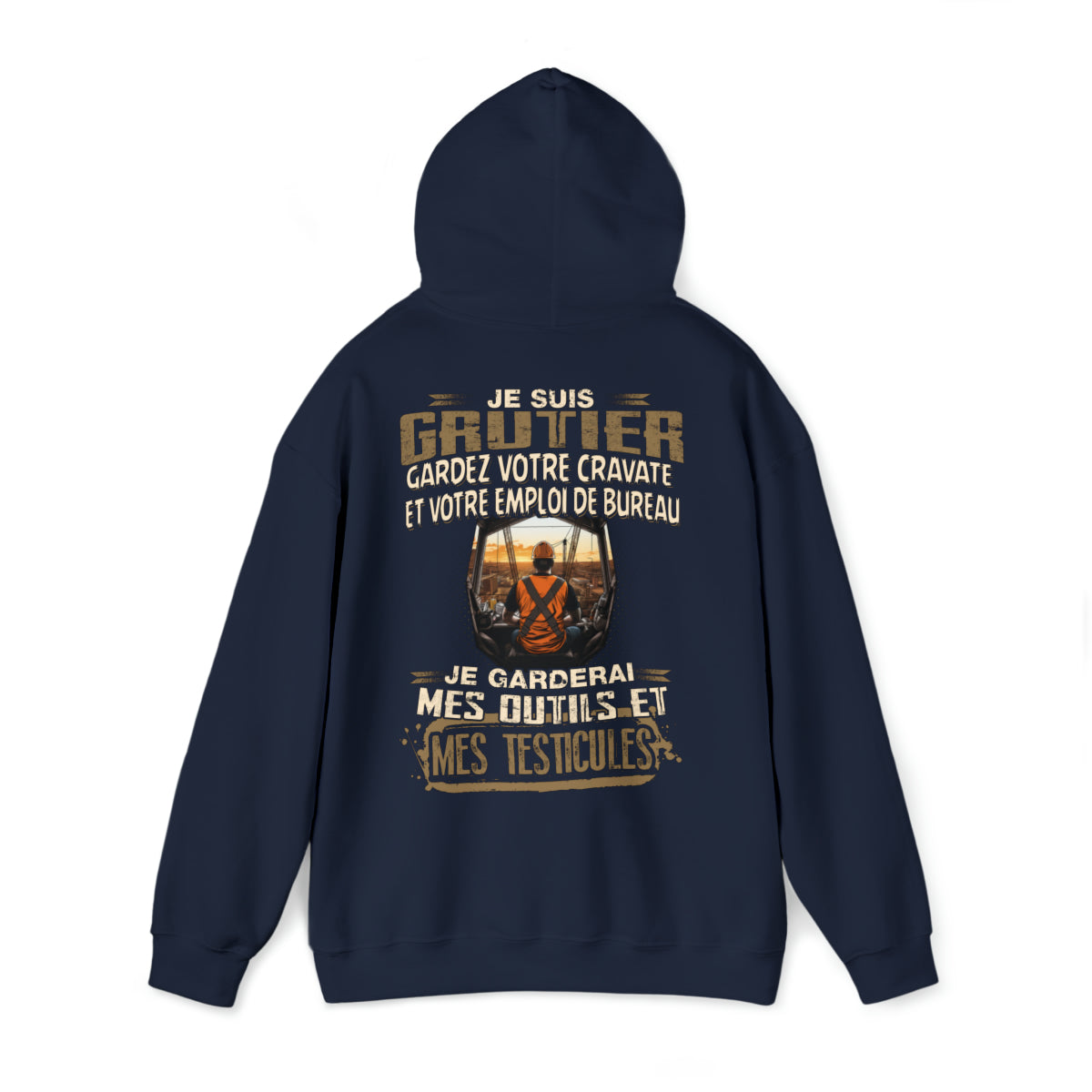 Je suis Grutier, je garderai mes outils et mes testicules