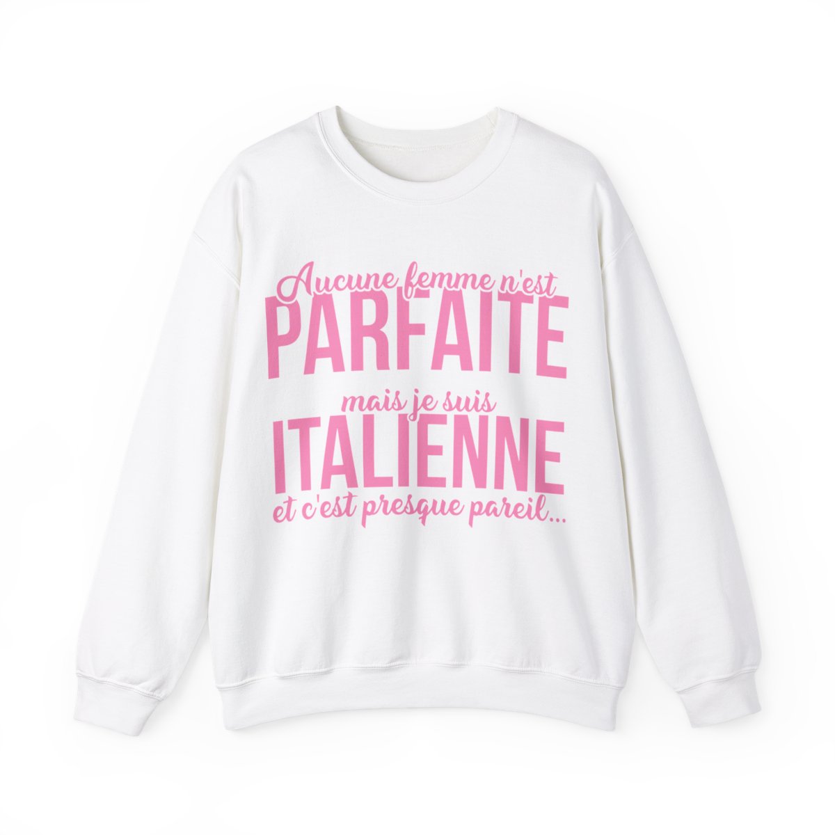 Je suis Italienne et c'est presque pareil