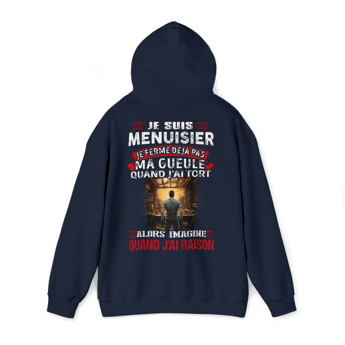 Je suis Menuisier, je ne ferme déjà pas ma gueule quand j'ai tort