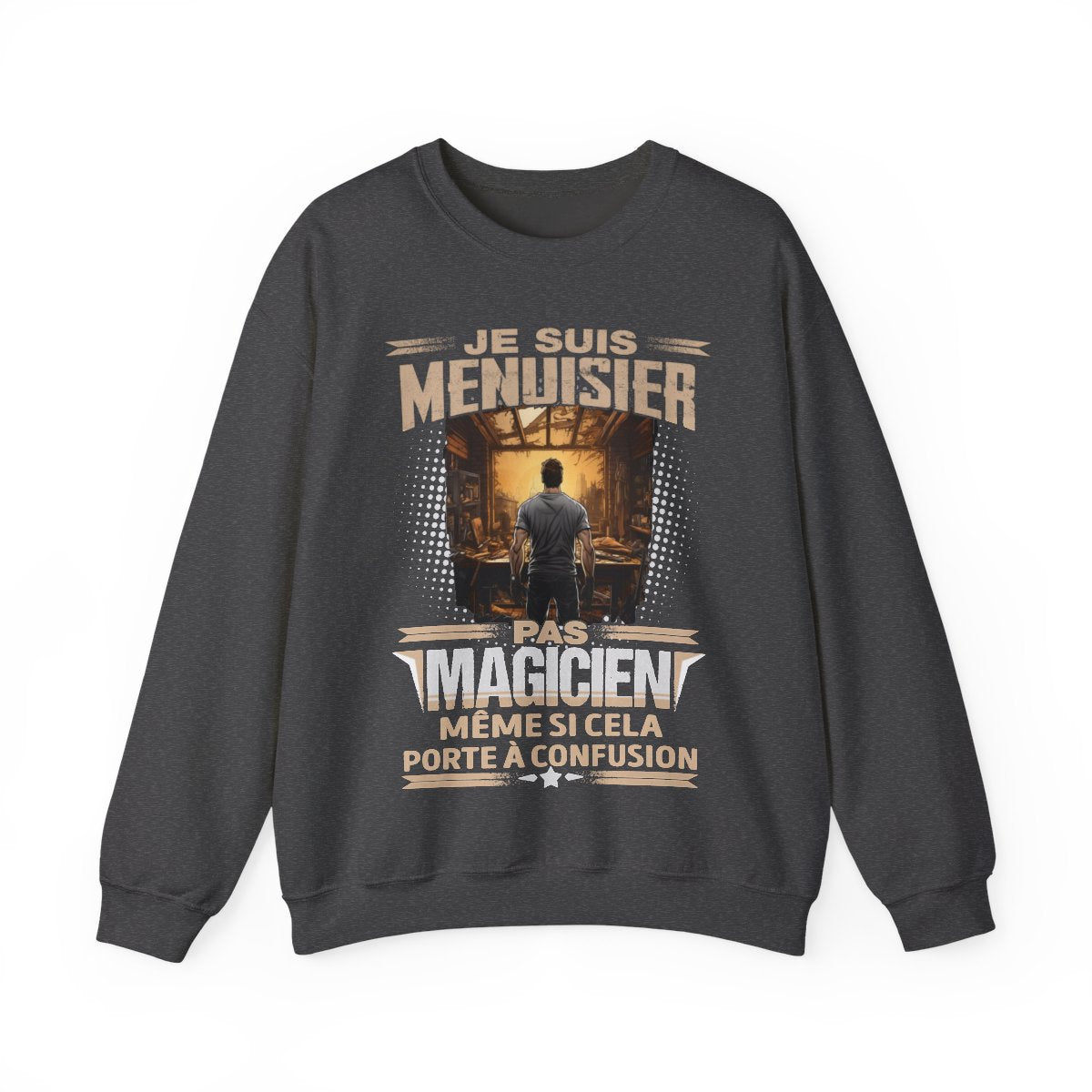 Je suis Menuisier, pas magicien