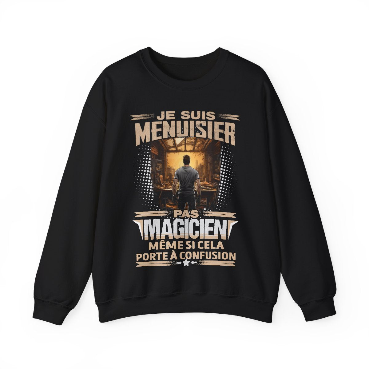 Je suis Menuisier, pas magicien