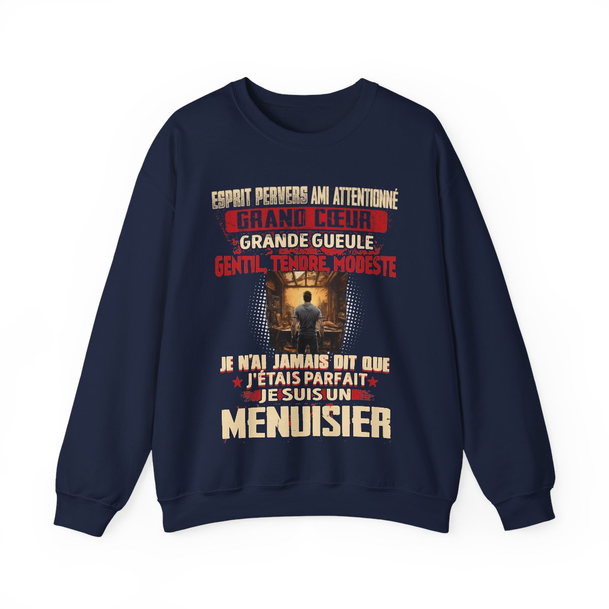 Je suis Menuisier pas parfait, mais complet