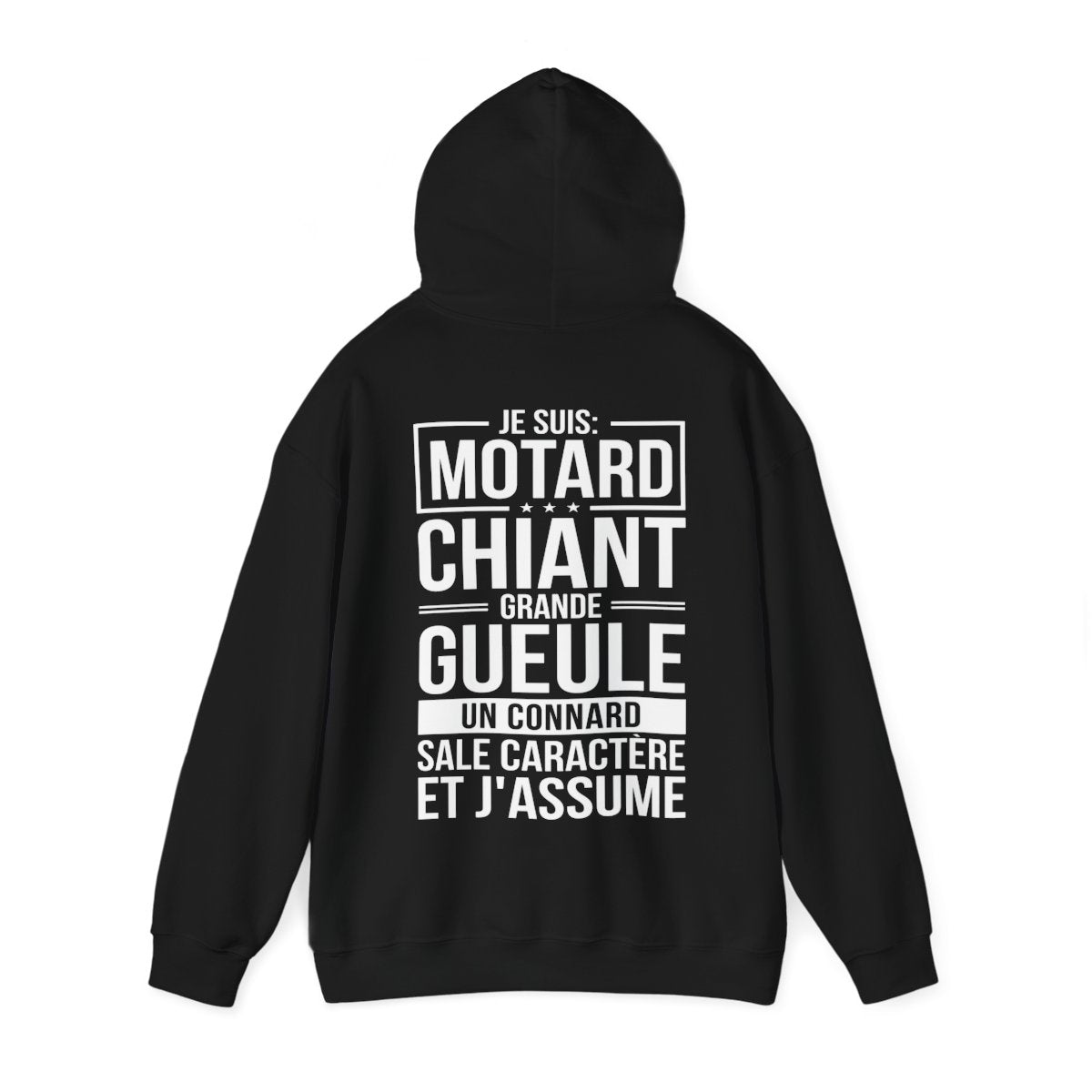 Je suis motard, grande gueule, sale caractère et j'assume