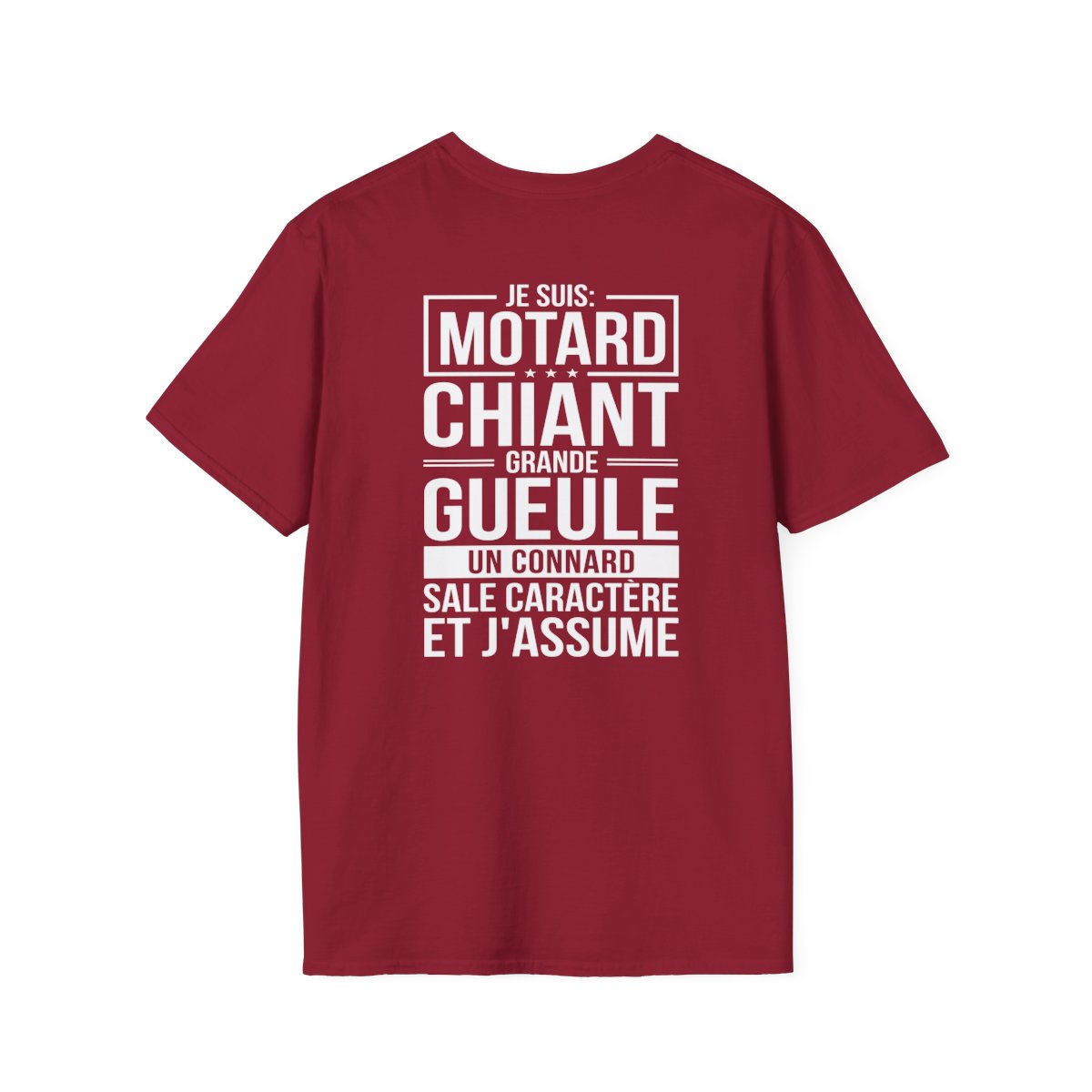 Je suis motard, grande gueule, sale caractère et j'assume