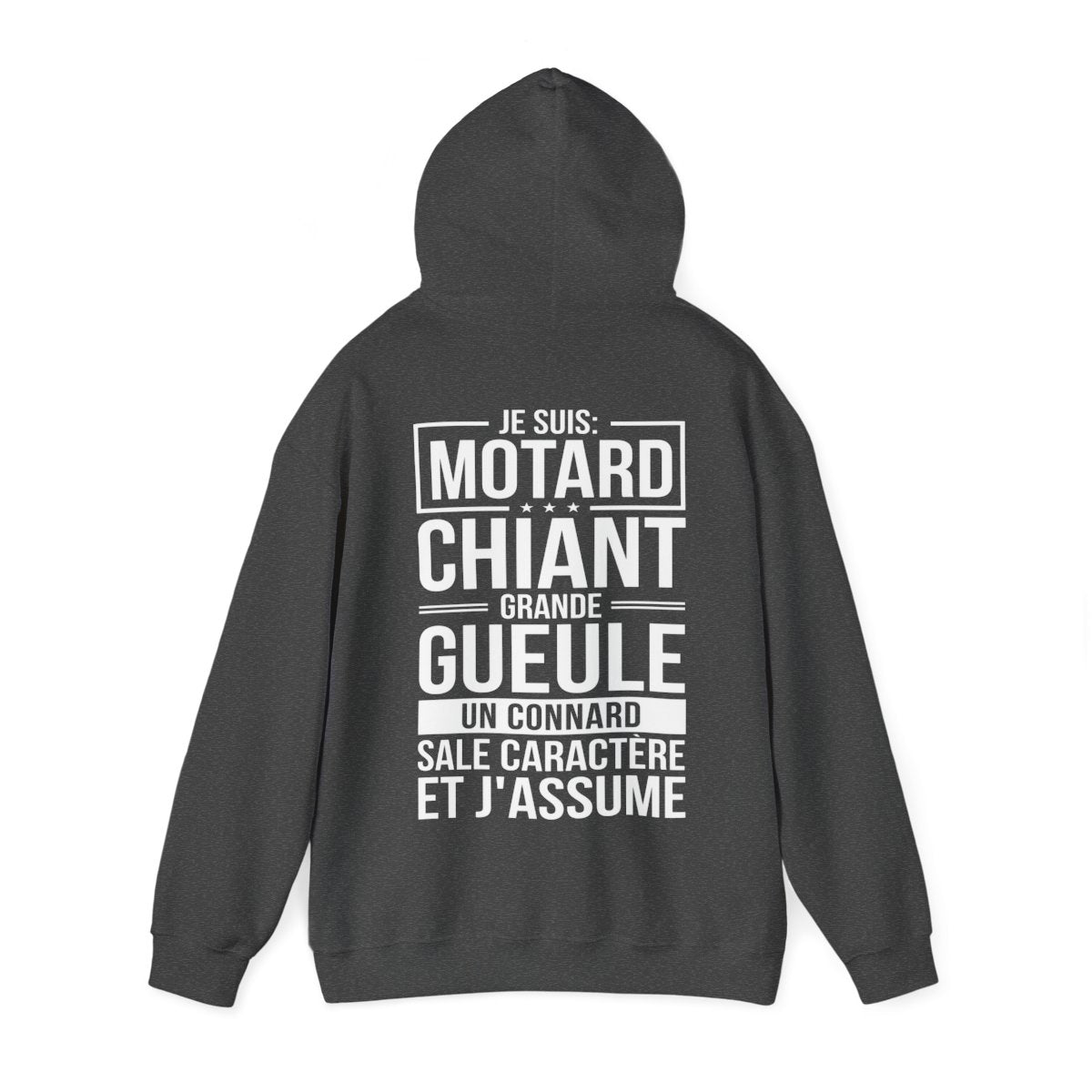 Je suis motard, grande gueule, sale caractère et j'assume