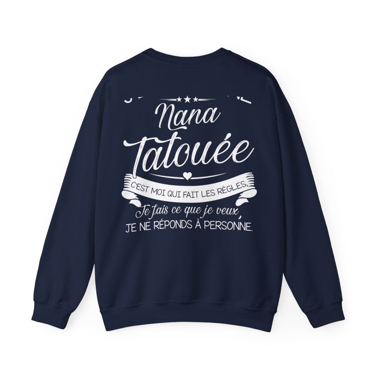 Je suis nana tatouée c'est moi qui fait les régles, je fais ce que je veux je ne réponds à personne