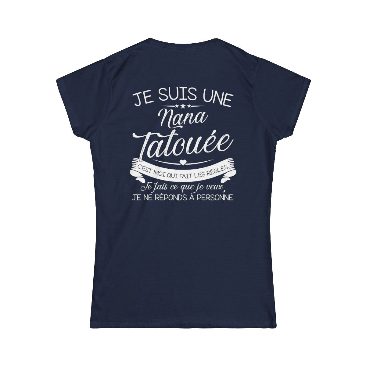 Je suis nana tatouée c'est moi qui fait les régles, je fais ce que je veux je ne réponds à personne