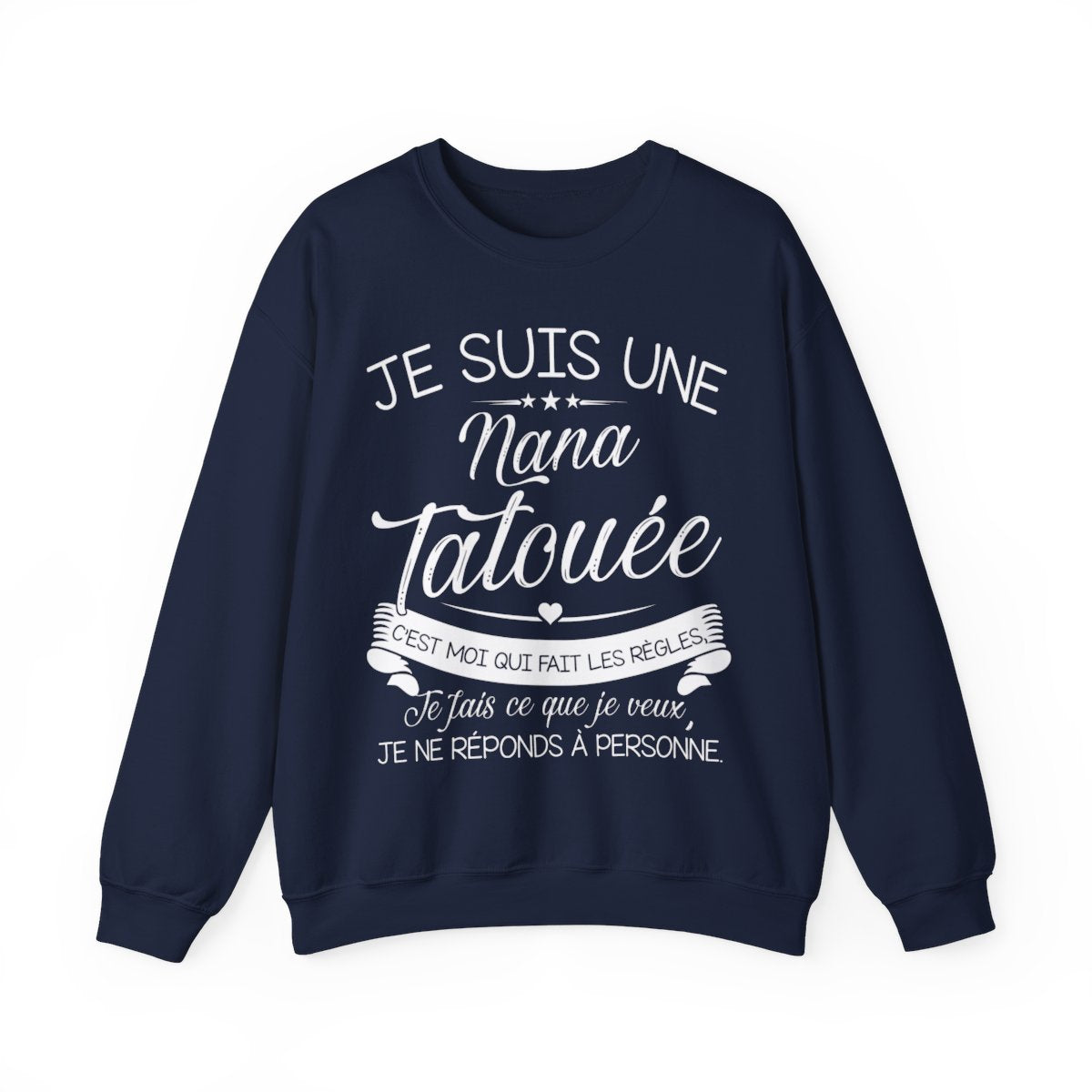 Je suis nana tatouée c'est moi qui fait les régles, je fais ce que je veux je ne réponds à personne
