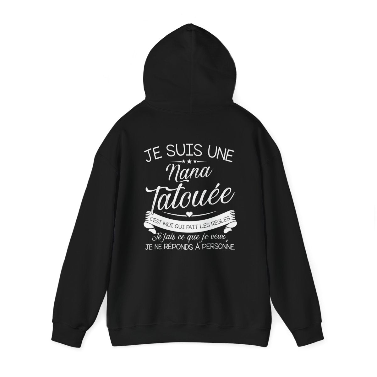 Je suis nana tatouée c'est moi qui fait les régles, je fais ce que je veux je ne réponds à personne