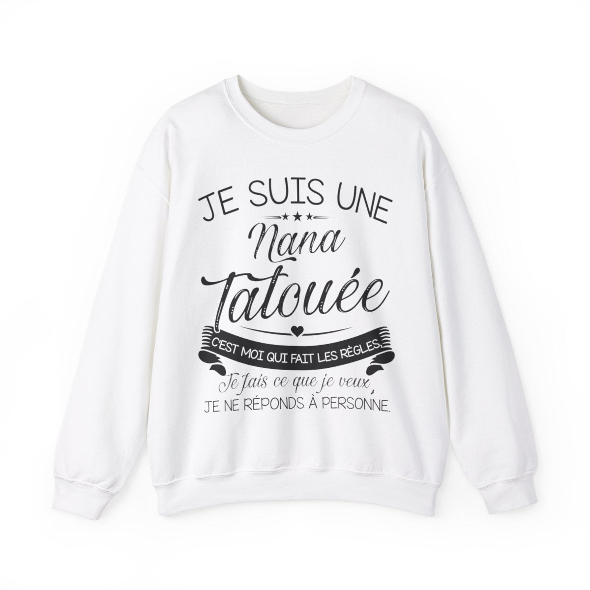 Je suis nana tatouée c'est moi qui fait les régles, je fais ce que je veux je ne réponds à personne