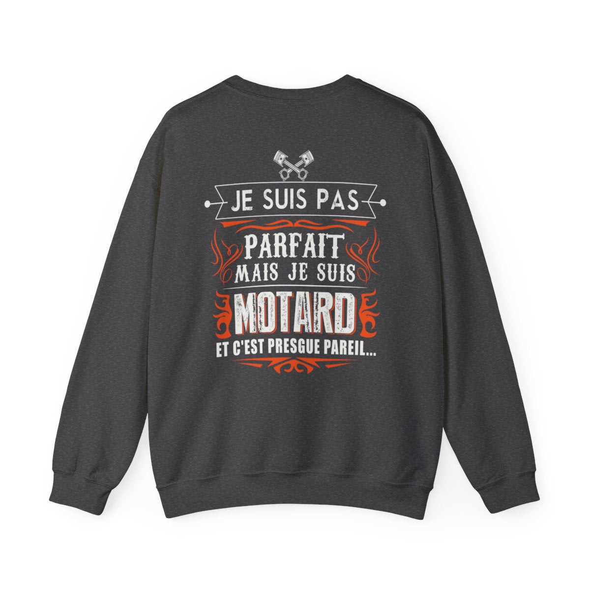 Je suis pas parfait mais je suis motard