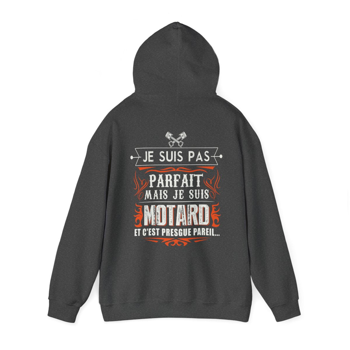 Je suis pas parfait mais je suis motard