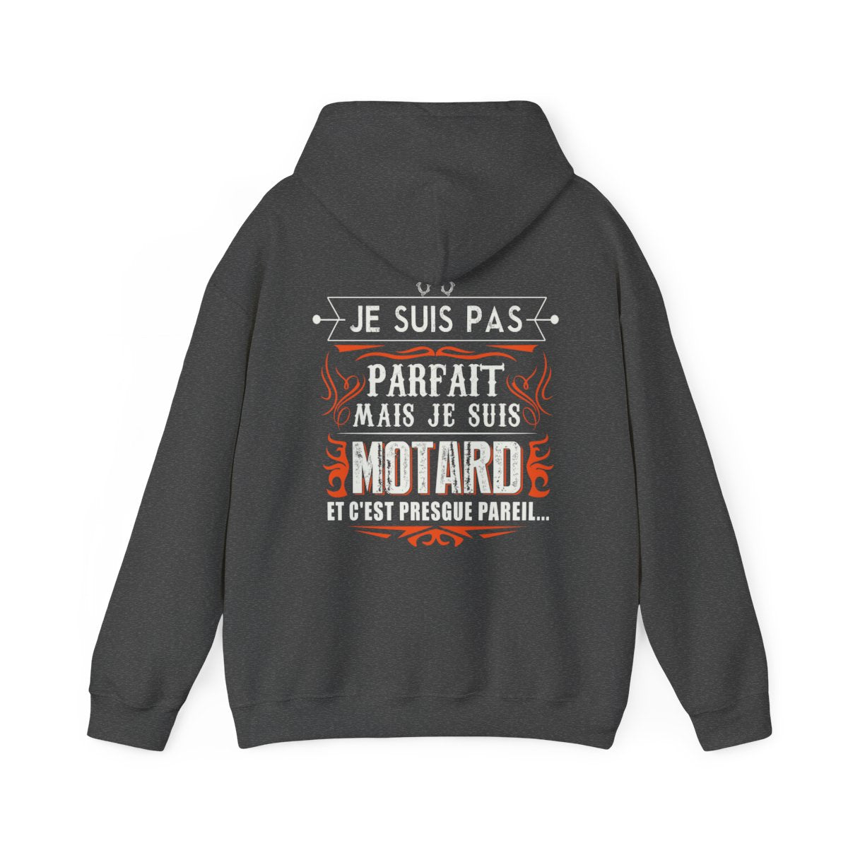 Je suis pas parfait mais je suis motard