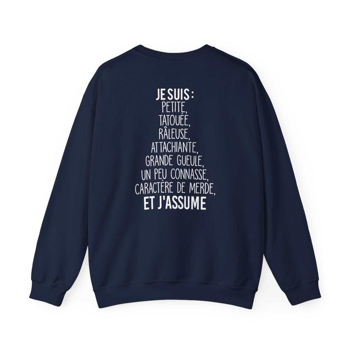 Je suis petite, tatouée, râleuse, attachiante, grande gueule, un peu connasse et j'assume