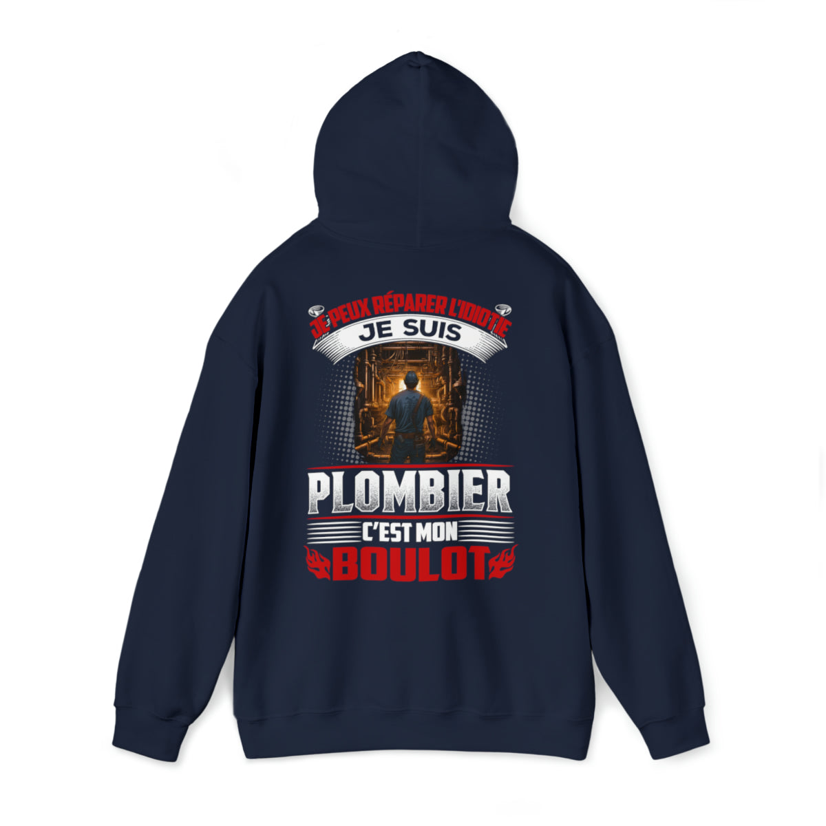 Je suis Plombier, c'est mon boulot