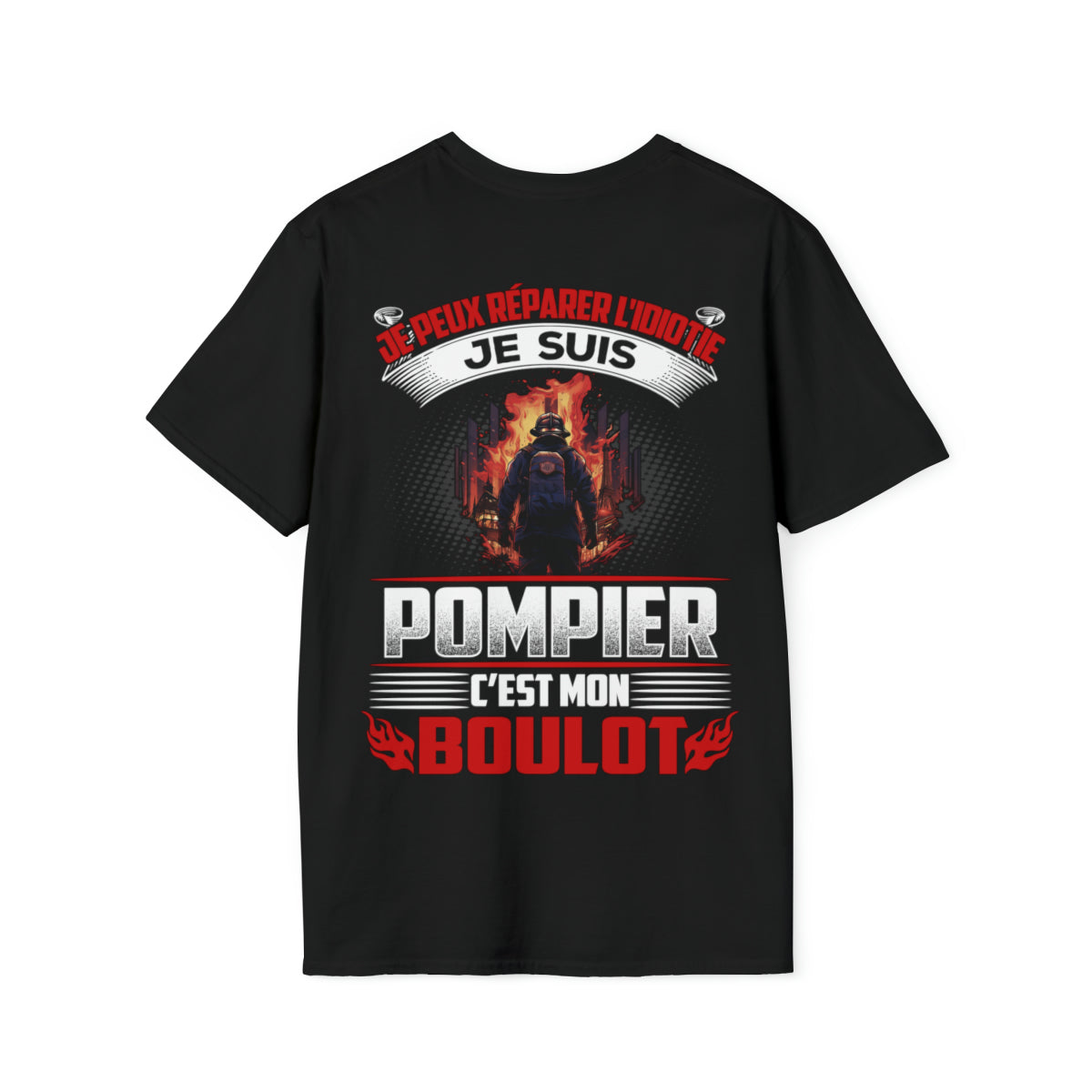 Je suis Pompier, c'est mon boulot