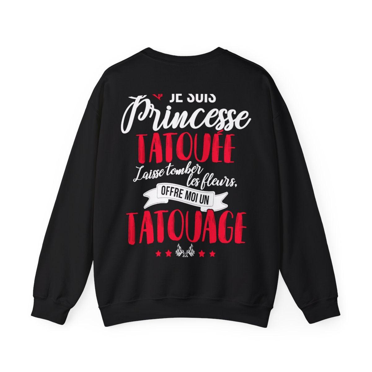 Je suis princesse tatouée, laisse tomber les fleurs, offre moi un tatouage