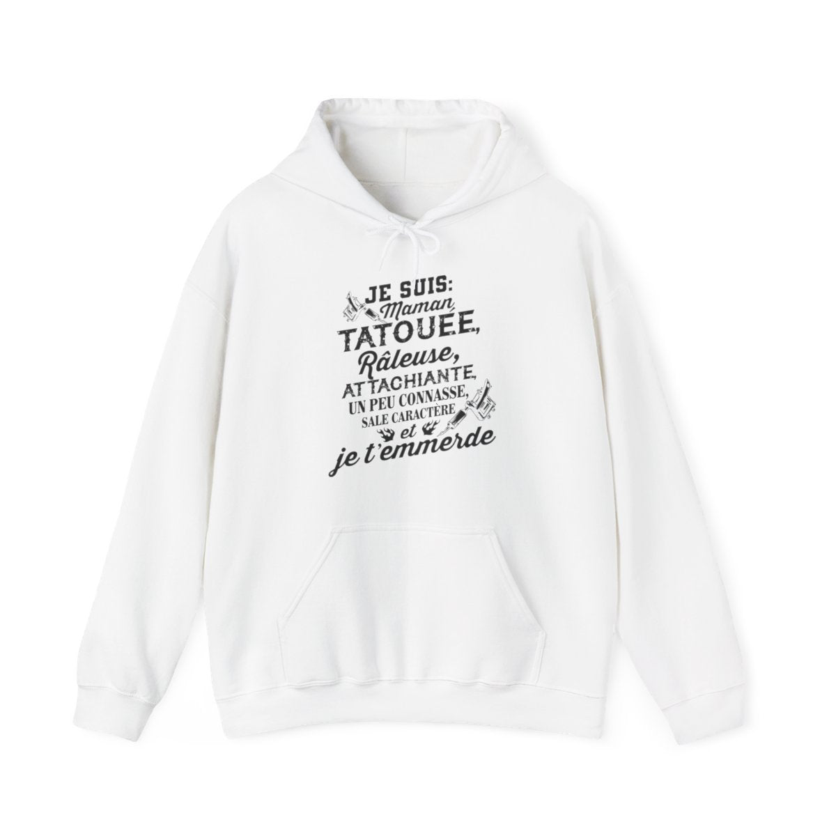 Je suis tata, tatouée, attachiante, grande gueule, beaucoup connasse, sale caractère