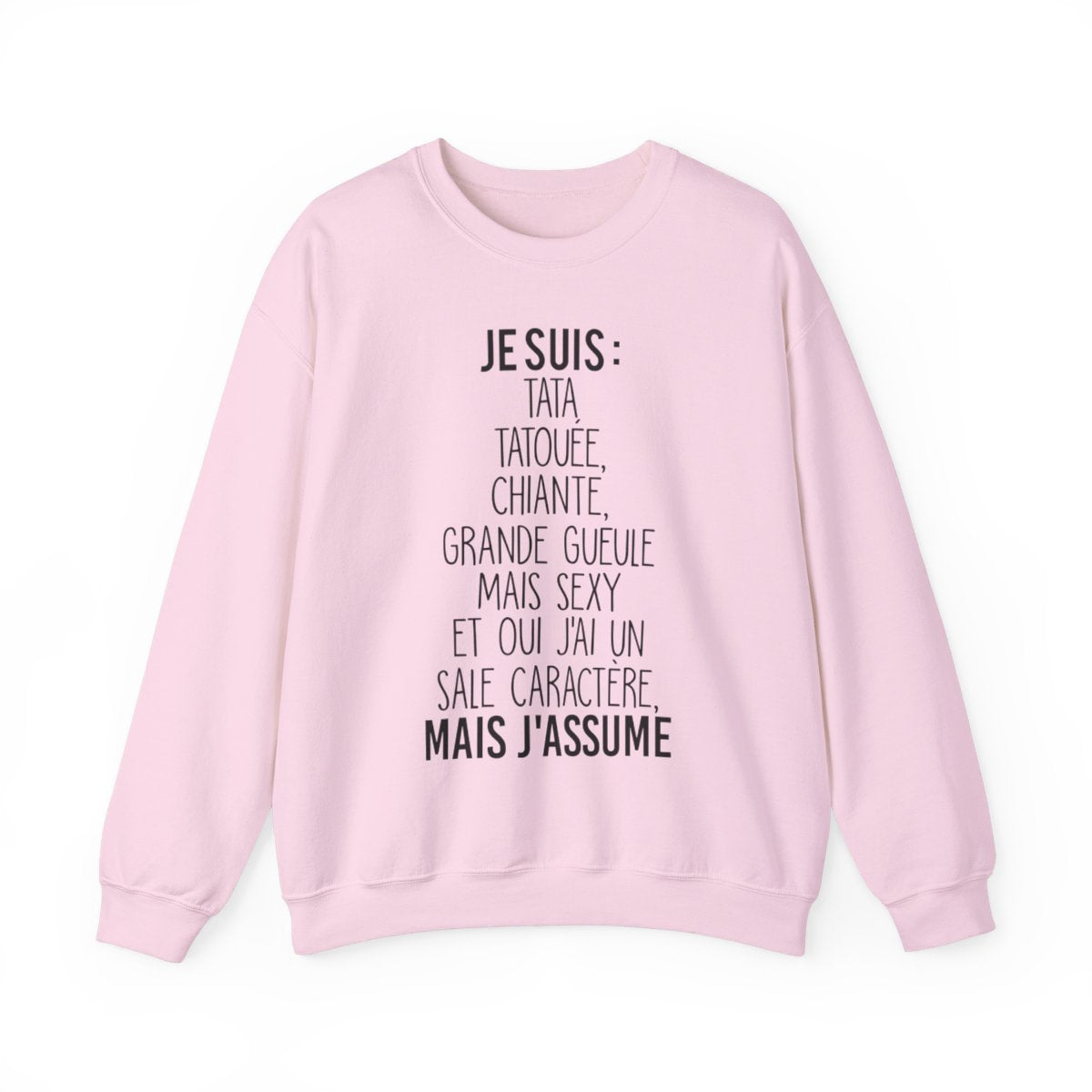 Je suis tata, tatouée, chiante, grande gueule mais sexy et oui j'ai un sale caractère et j'assume