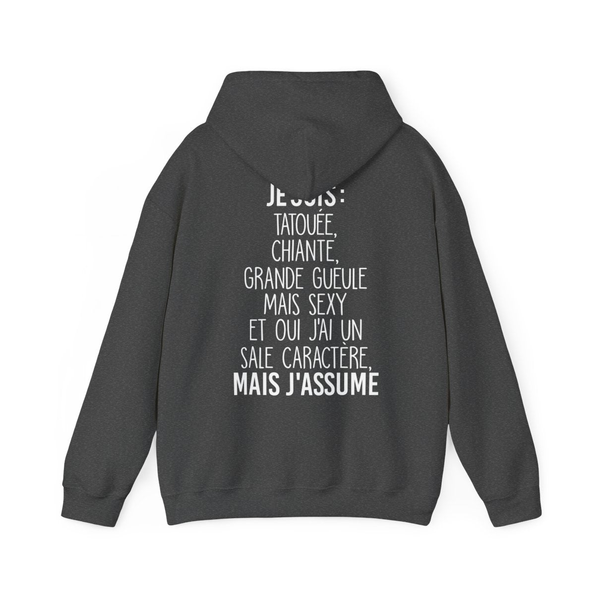 Je suis tatouée, chiante, grande gueule mais sexy et oui j'ai un sale caractère mais j'assume