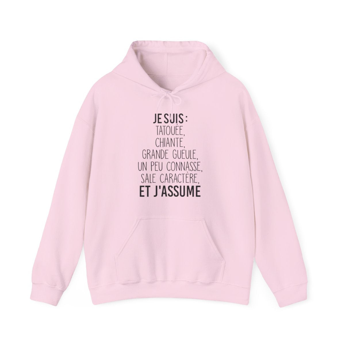 Je suis tatouée, chiante, grande gueule, un peu connasse, sale caractère et j'assume