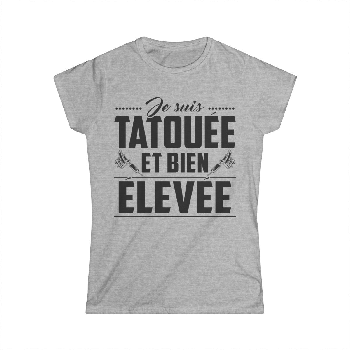 Je suis tatouée et bien élevée
