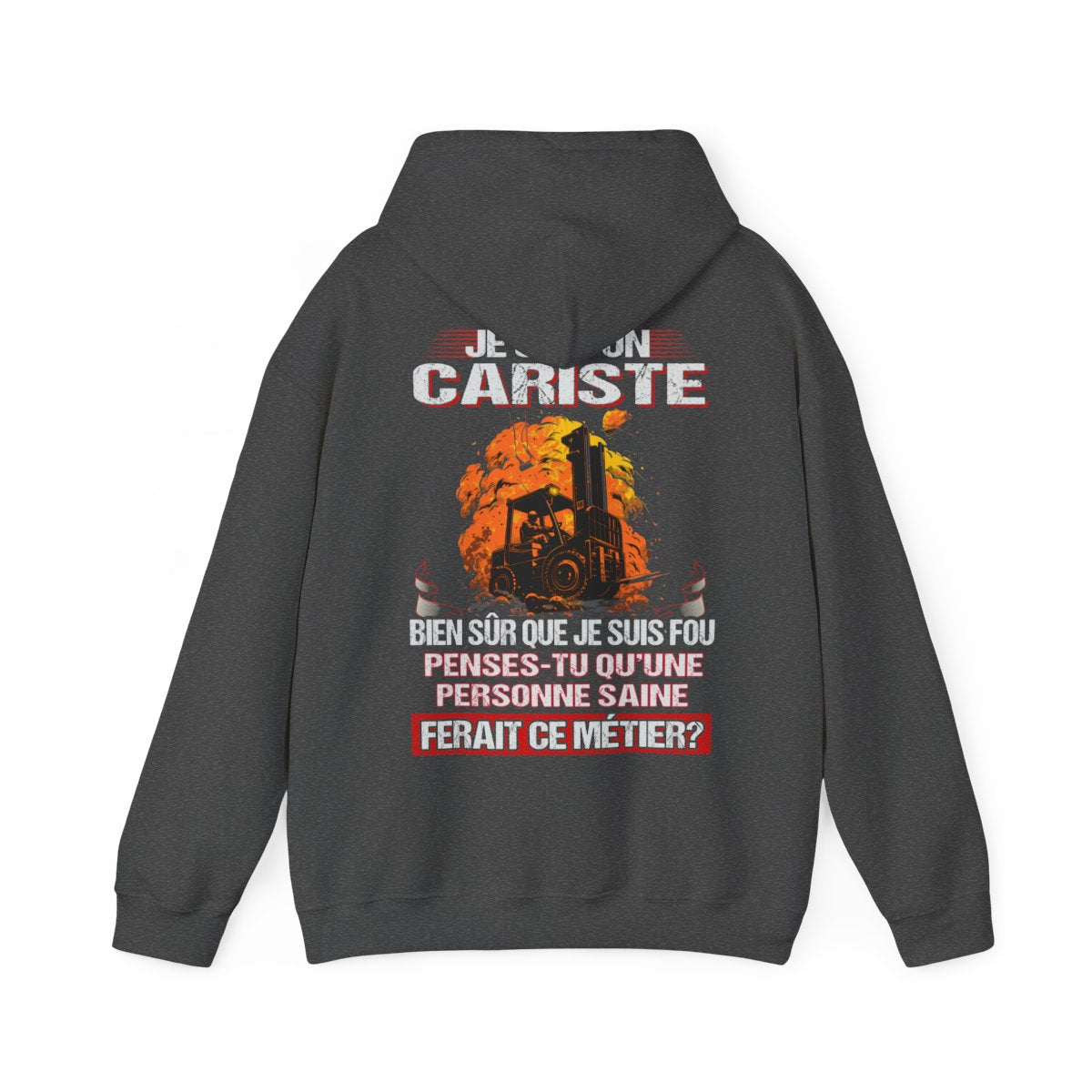 Je suis un Cariste, fou mais pas insensé