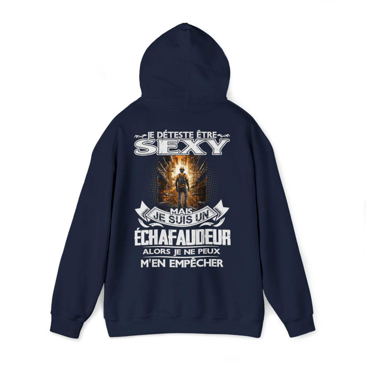 Je suis un Échafaudeur alors je ne peux m'en empêcher