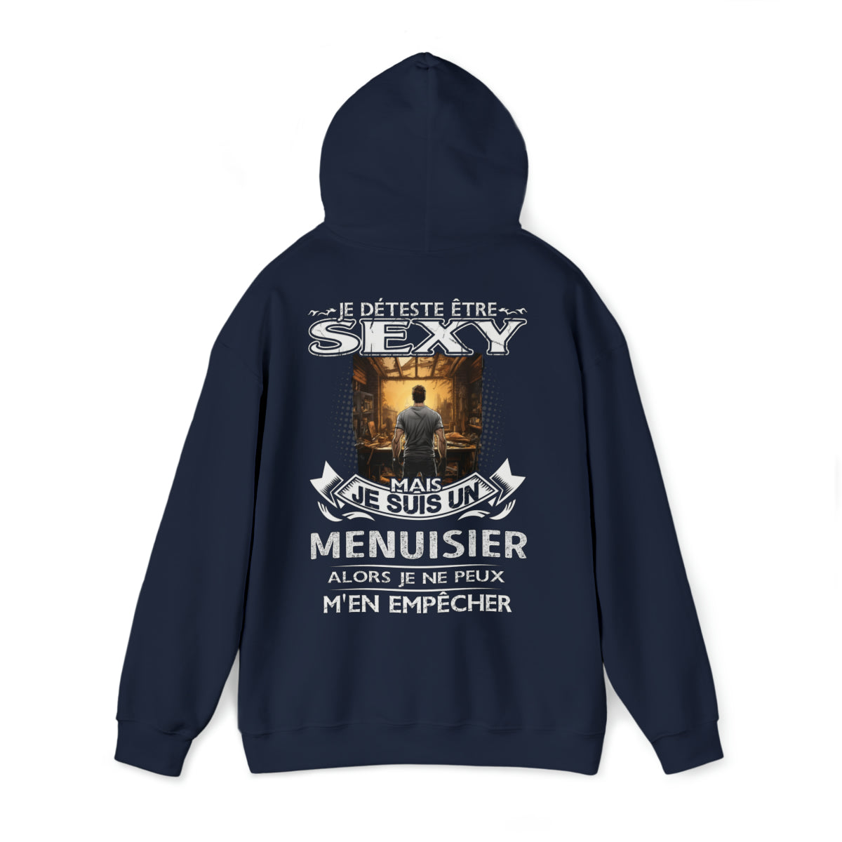 Je suis un Menuisier alors je ne peux m'en empêcher