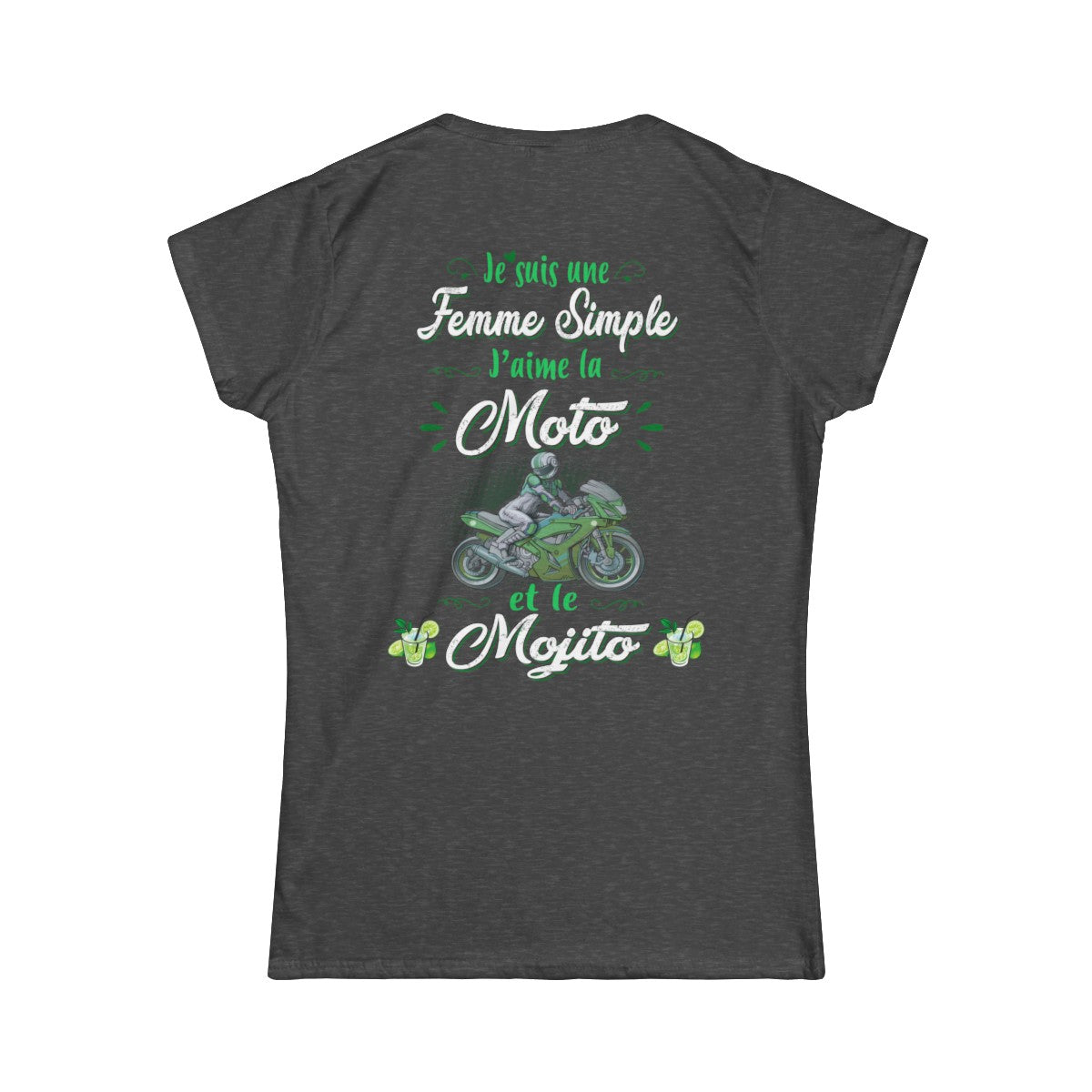 Je suis une femme simple j’aime la moto et le mojito