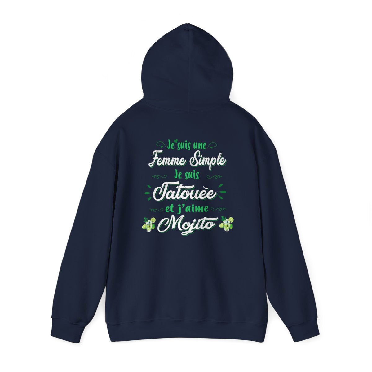 Je suis une femme simple je suis tatouée et j'aime mojitos
