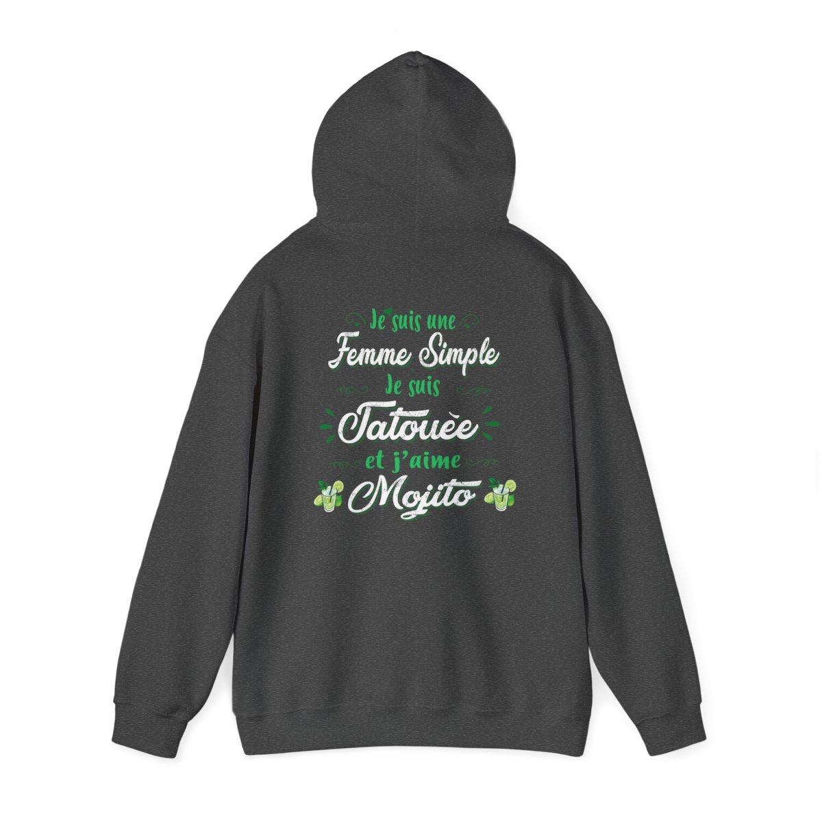 Je suis une femme simple je suis tatouée et j'aime mojitos