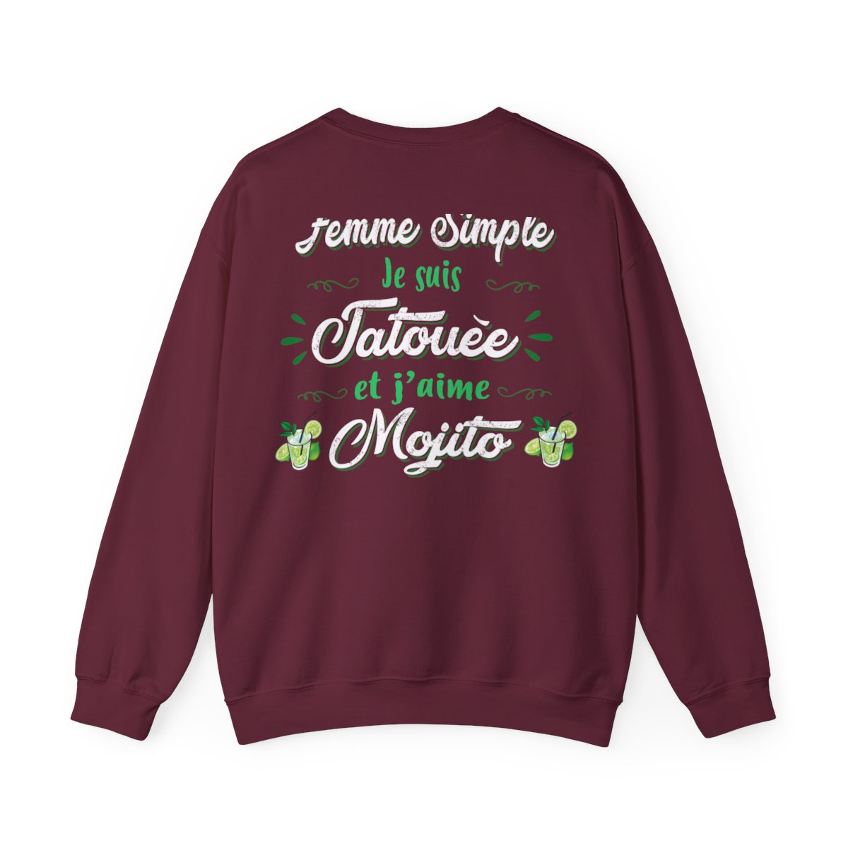 Je suis une femme simple je suis tatouée et j'aime mojitos