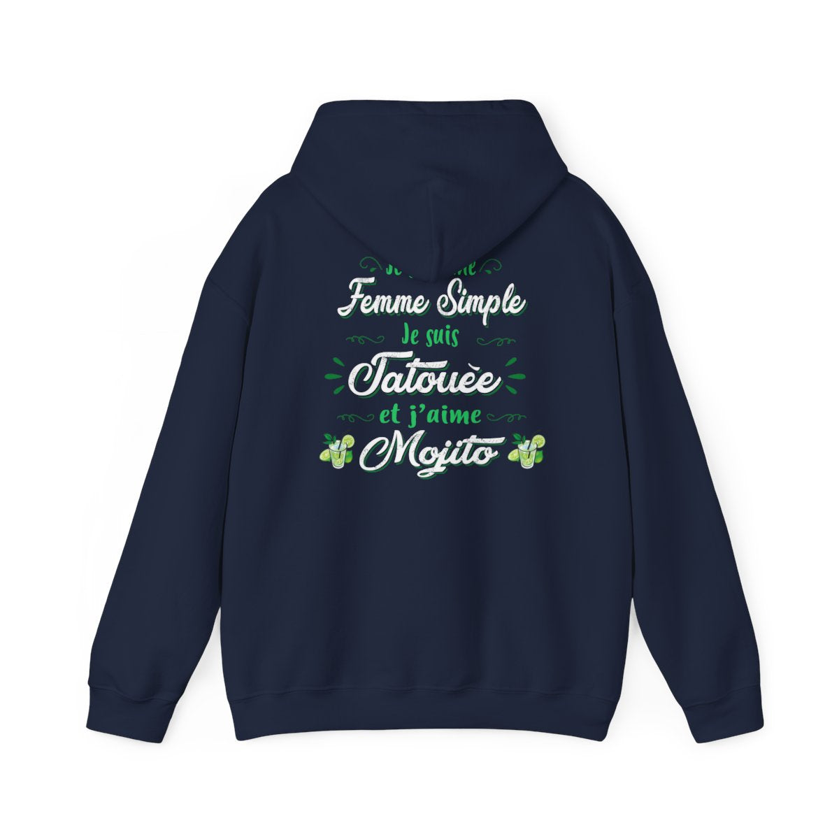 Je suis une femme simple je suis tatouée et j'aime mojitos