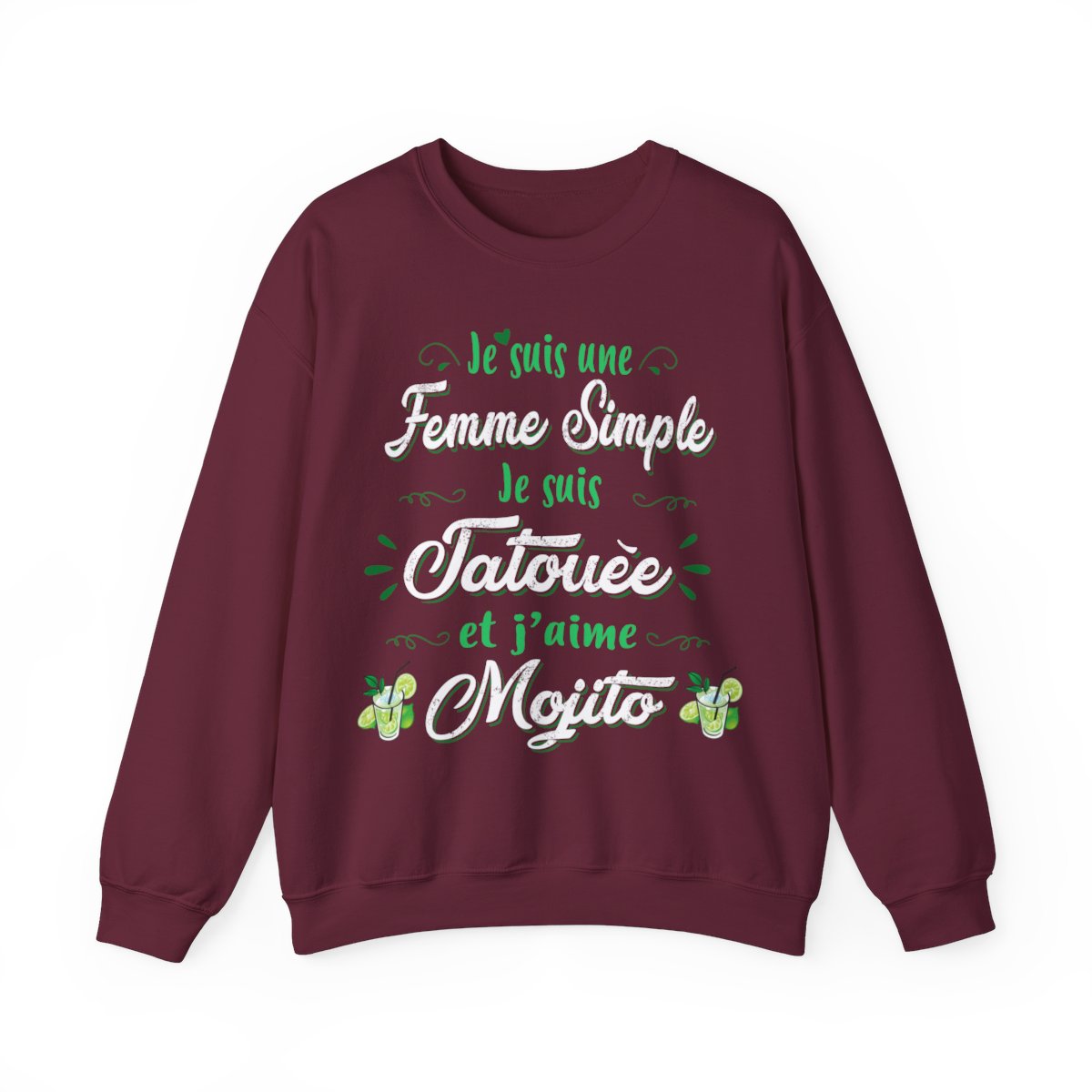 Je suis une femme simple je suis tatouée et j'aime mojitos