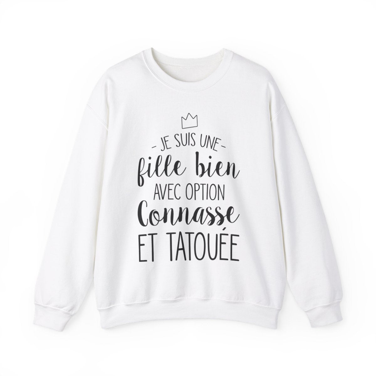 Je suis une fille bien avec option connasse et tatouée
