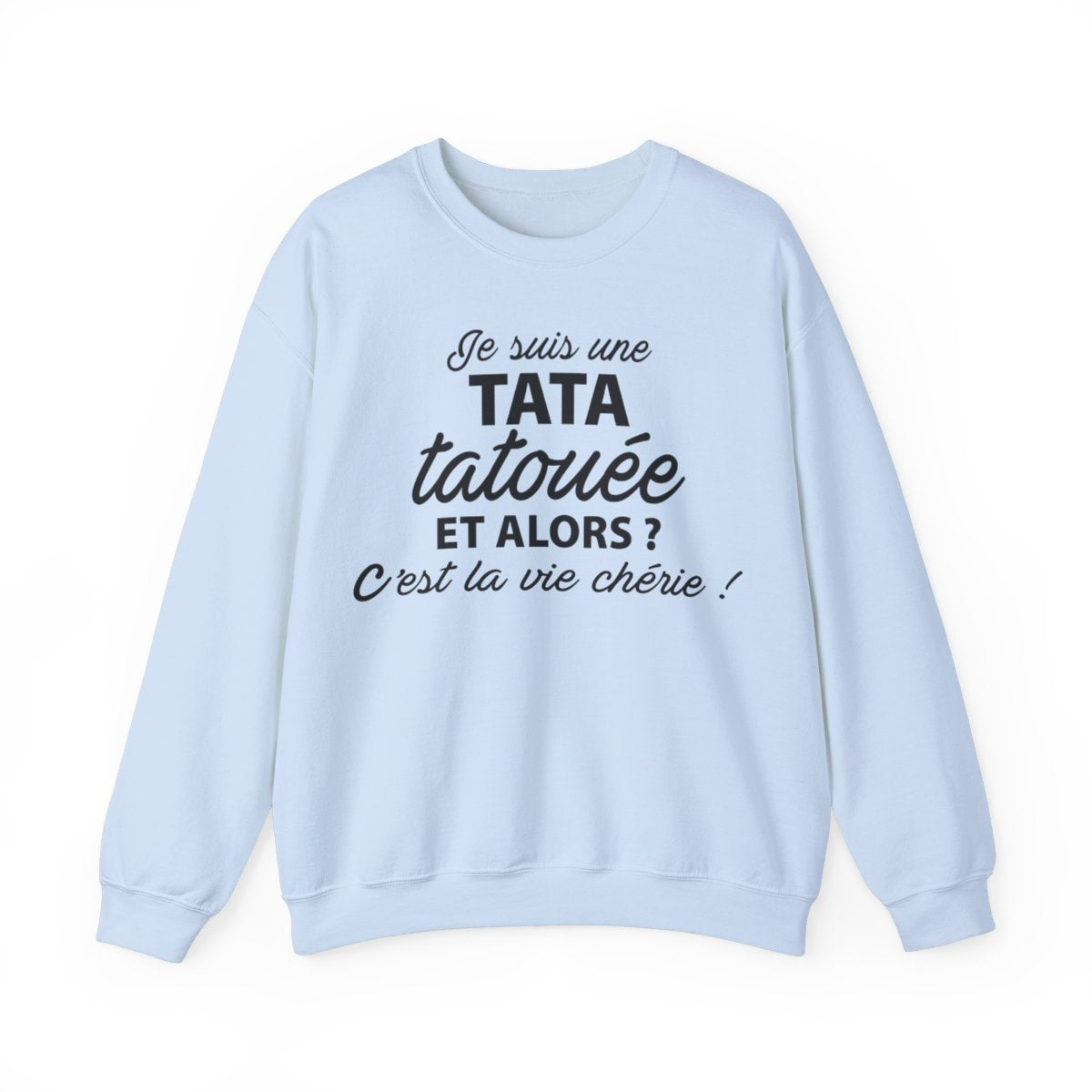 Je suis une tata tatouée et alors ? C'est la vie chérie !