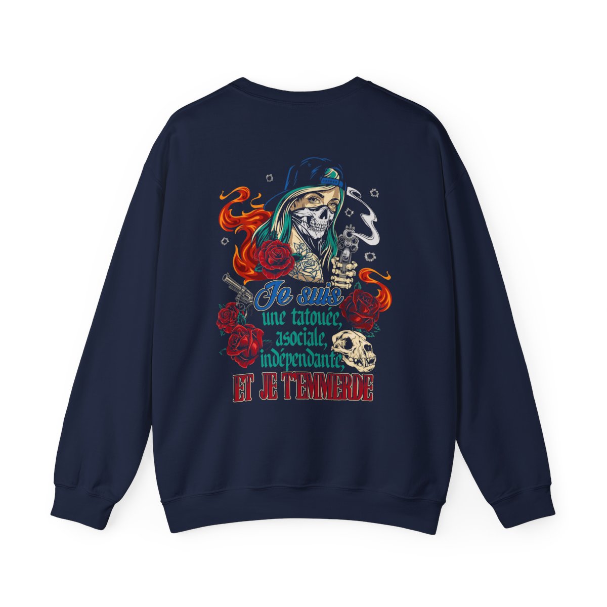 Je suis une tatouée, asociale, indépendante et je t'emmerde