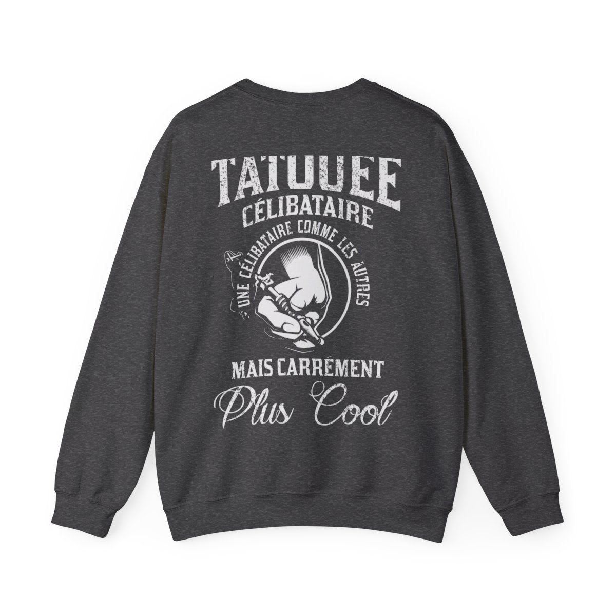 Je suis une tatouée célibataire, comme une célibataire normale mais carrément plus cool