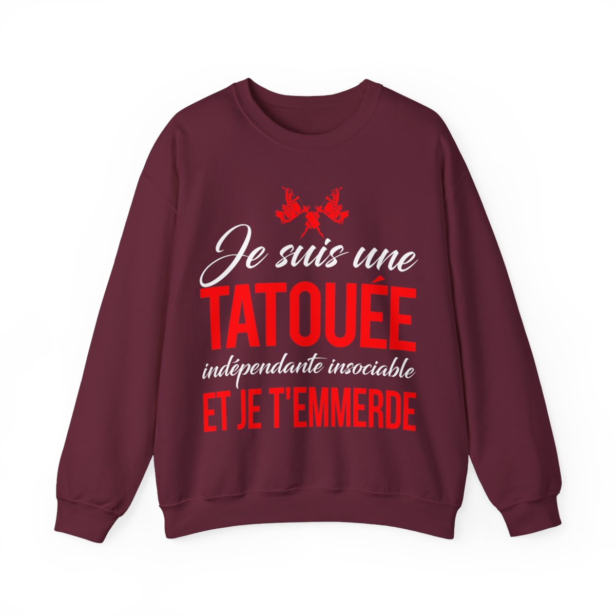 Je suis une tatouée, indépendate, insociale et je t'emmerde