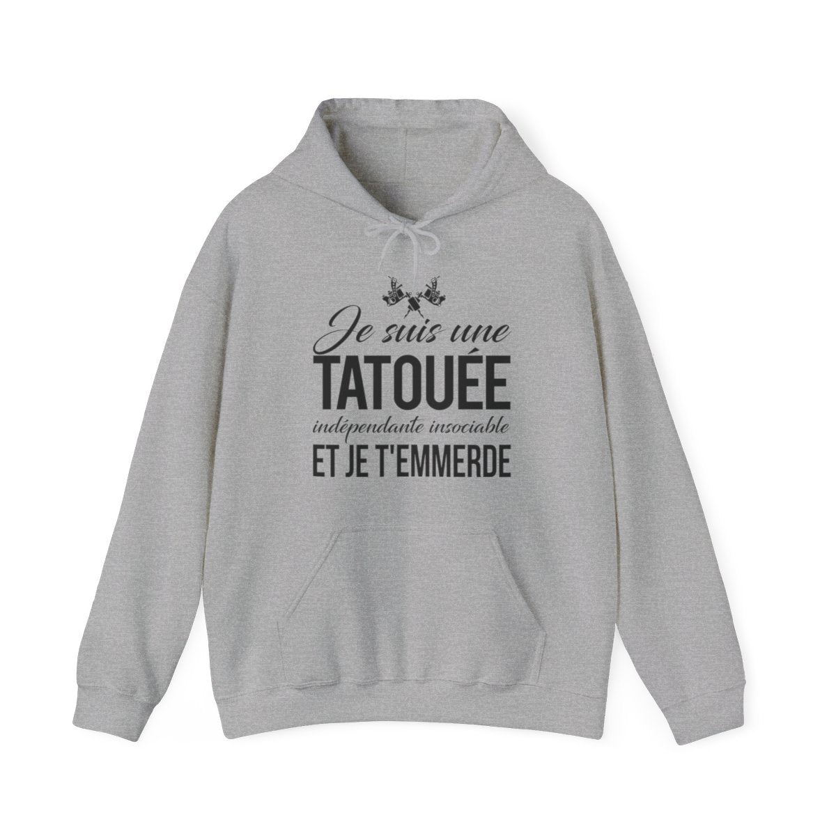Je suis une tatouée, indépendate, insociale et je t'emmerde