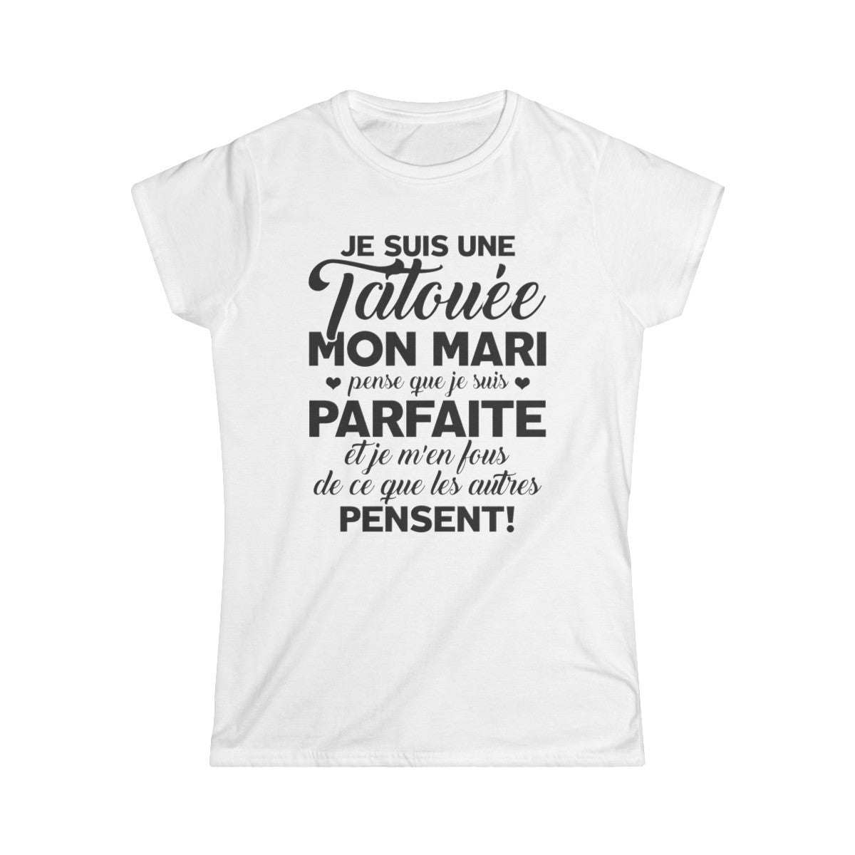 Je suis une tatouée, mon mari pense que je suis parfaite et je m'en fous de ce que les autres pensent