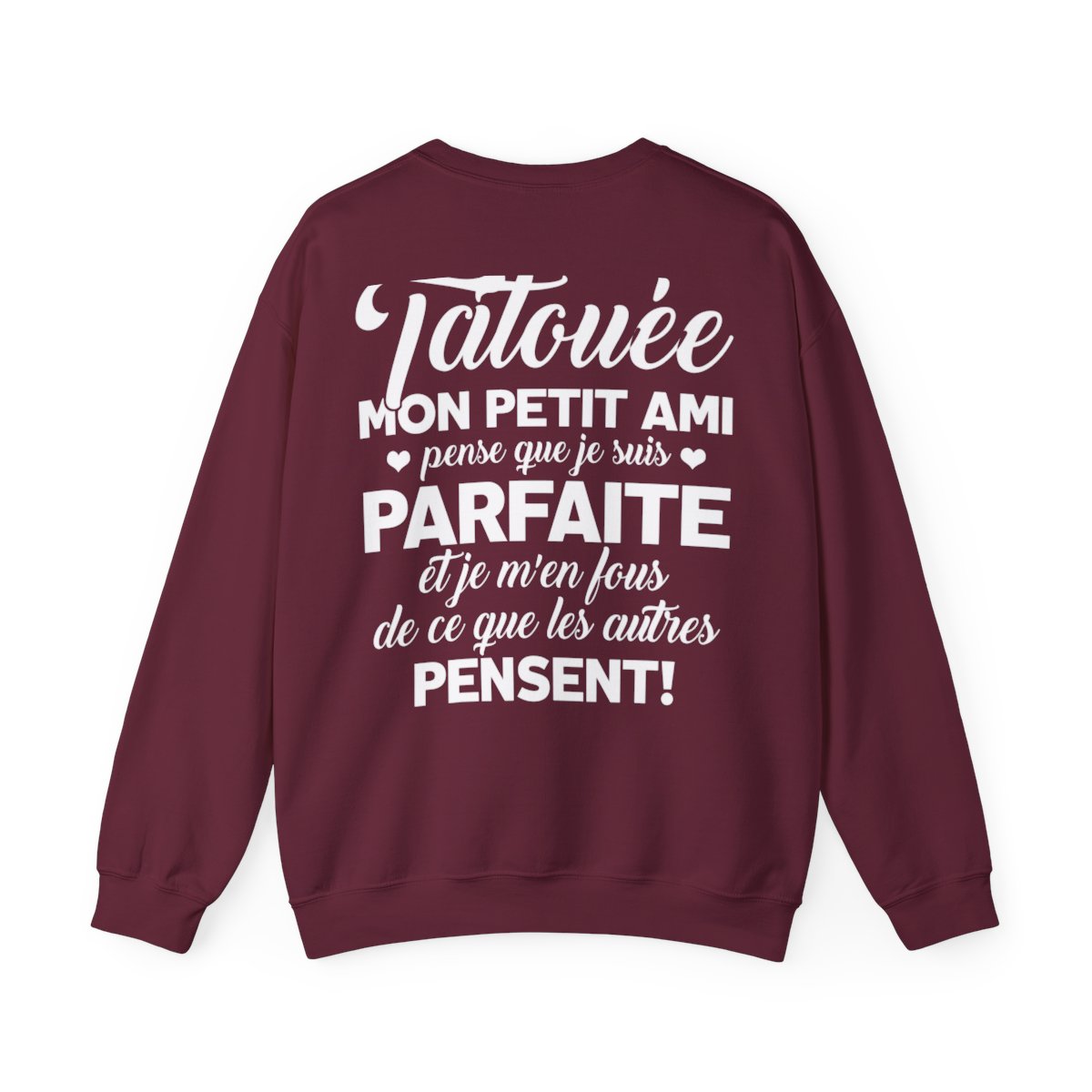 Je suis une tatouée, mon petit ami pense que je suis parfaite et je m'en fous de ce que les autres pensent