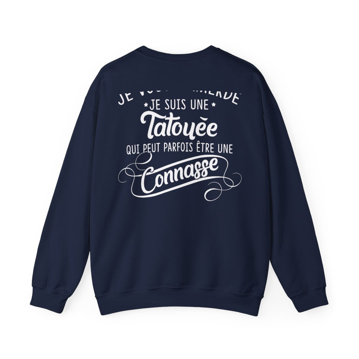 Je vous emmerde je suis une tatouée qui peut parfois être une connasse