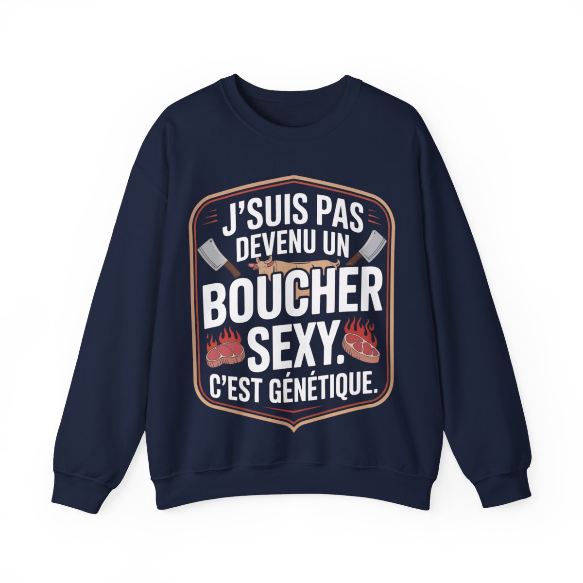 J’suis pas devenu un boucher sexy. C’est génétique.